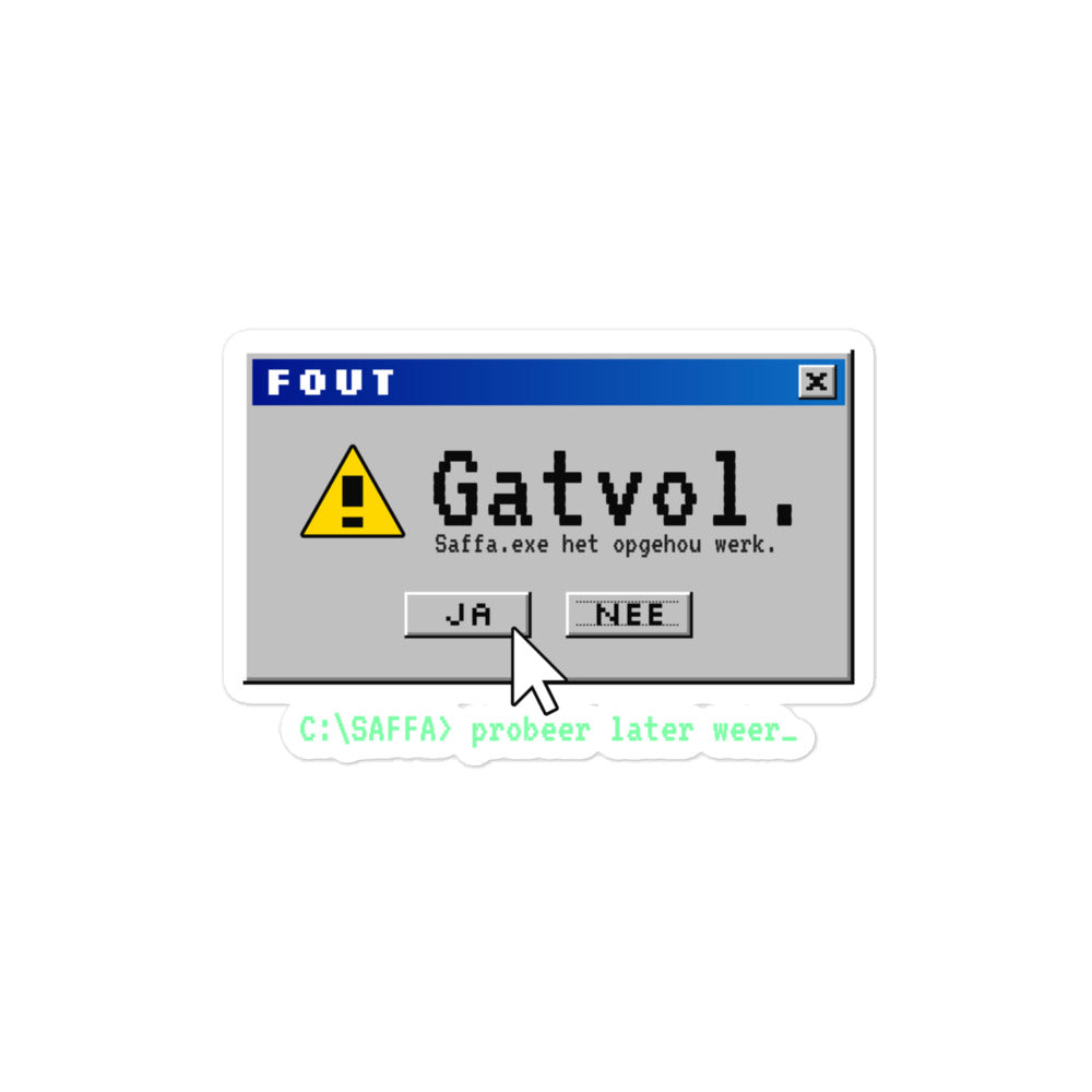 Fout: Gatvol Sticker – White