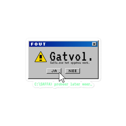 Fout: Gatvol Sticker – White